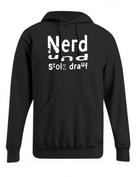 "Nerd und Stolz drauf" Männer Hoody